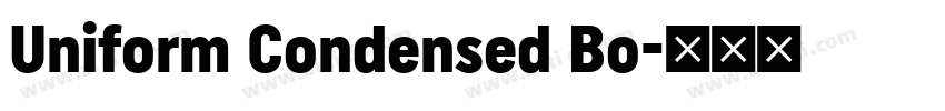 Uniform Condensed Bo字体转换